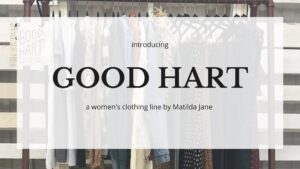 Introducing the Good Hart Collection
